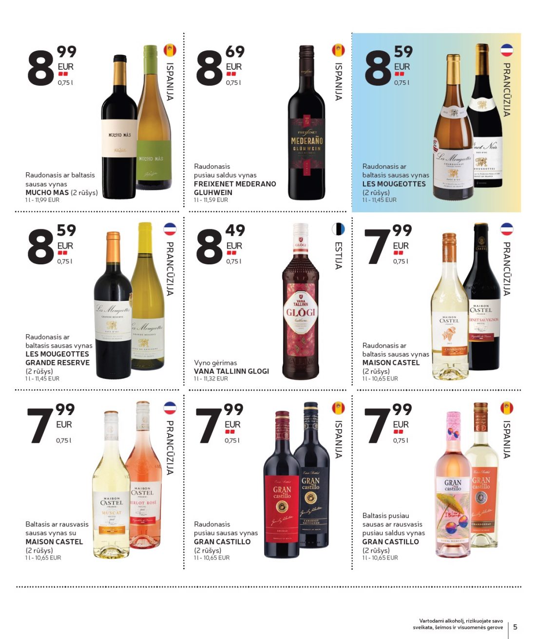 RIMI Alkoholinių gėrimų asortimento katalogas Nr. 21, 5 psl.: Vartodami alkoholį rizikuojate savo sveikata šeimos visuomenės gerove PRANCŪZIJA ISPANIJA ESTIJA Raudonasis…