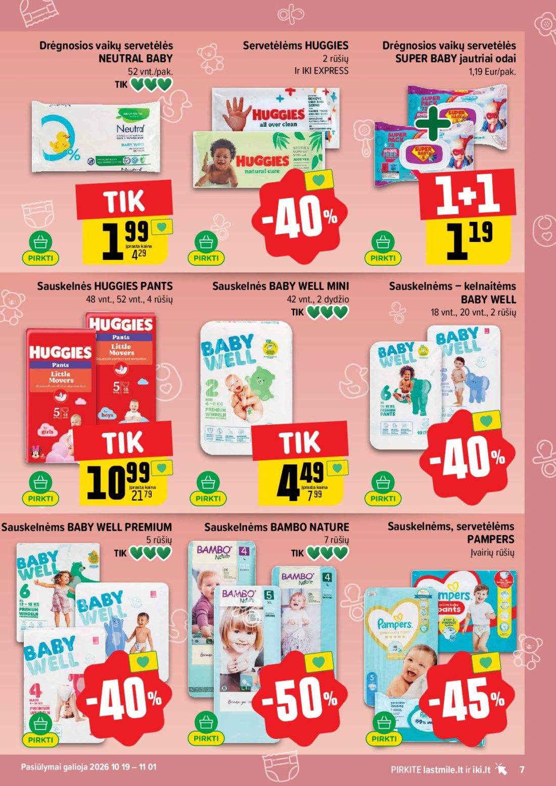 IKI akcijų leidinys Nr.44, 7 psl.: Drėgnosios vaikų servetėlės Servetėlėms HUGGIES NEUTRAL BABY rūšių SUPER jautriai odai vnt./pak EXPRESS…