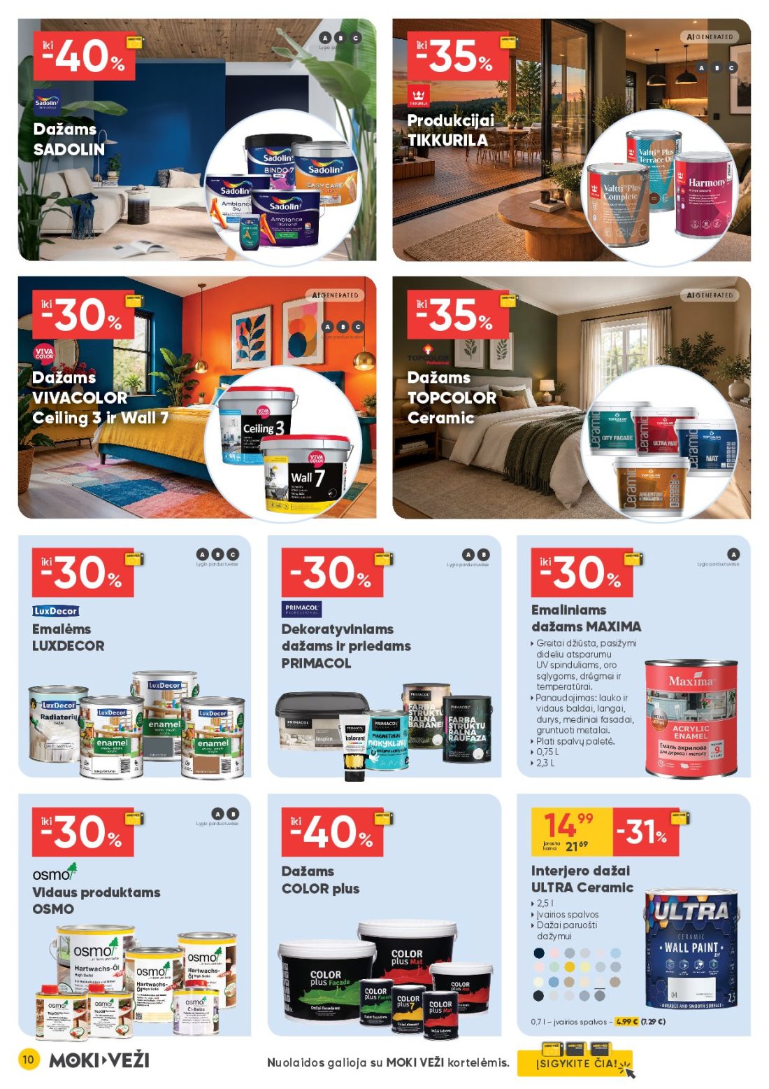 MOKI VEŽI Pagrindinis Moki-vezi kaininis leidinys, 10 psl.: AIGENERATED Lygio parduotuvėse Produkcijai Dažams TIKKURILA SADOLIN VIVACOLOR TOPCOLOR Ceiling Wall Ceramic…