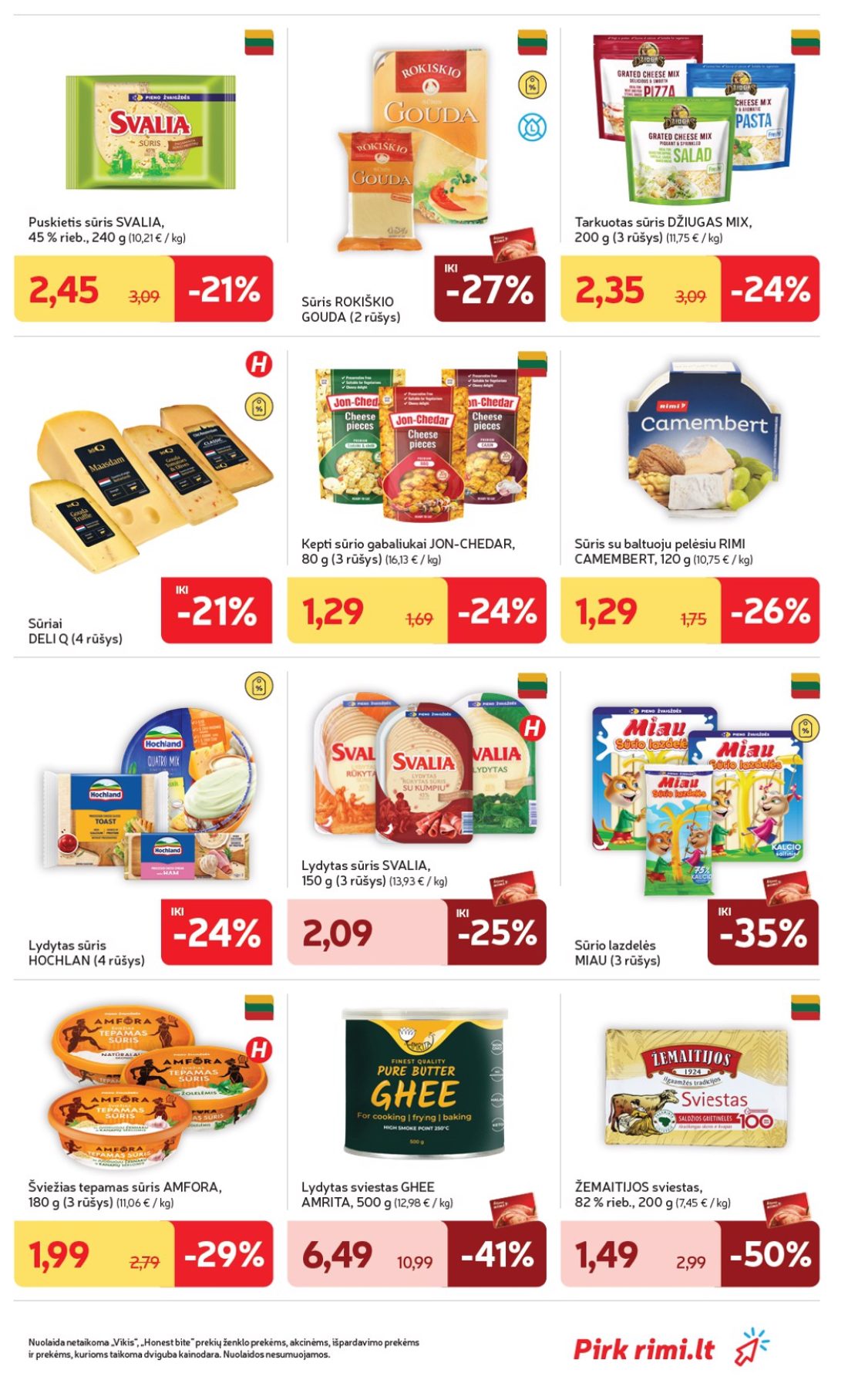 „Rimi“ savaitinis leidinys Nr. 44, 23 psl.: Puskietis sūris SVALIA ROKIŠKIO GOUDA rūšys Tarkuotas DŽIUGAS MIX Sūriai DELI Kepti sūrio gabaliukai…