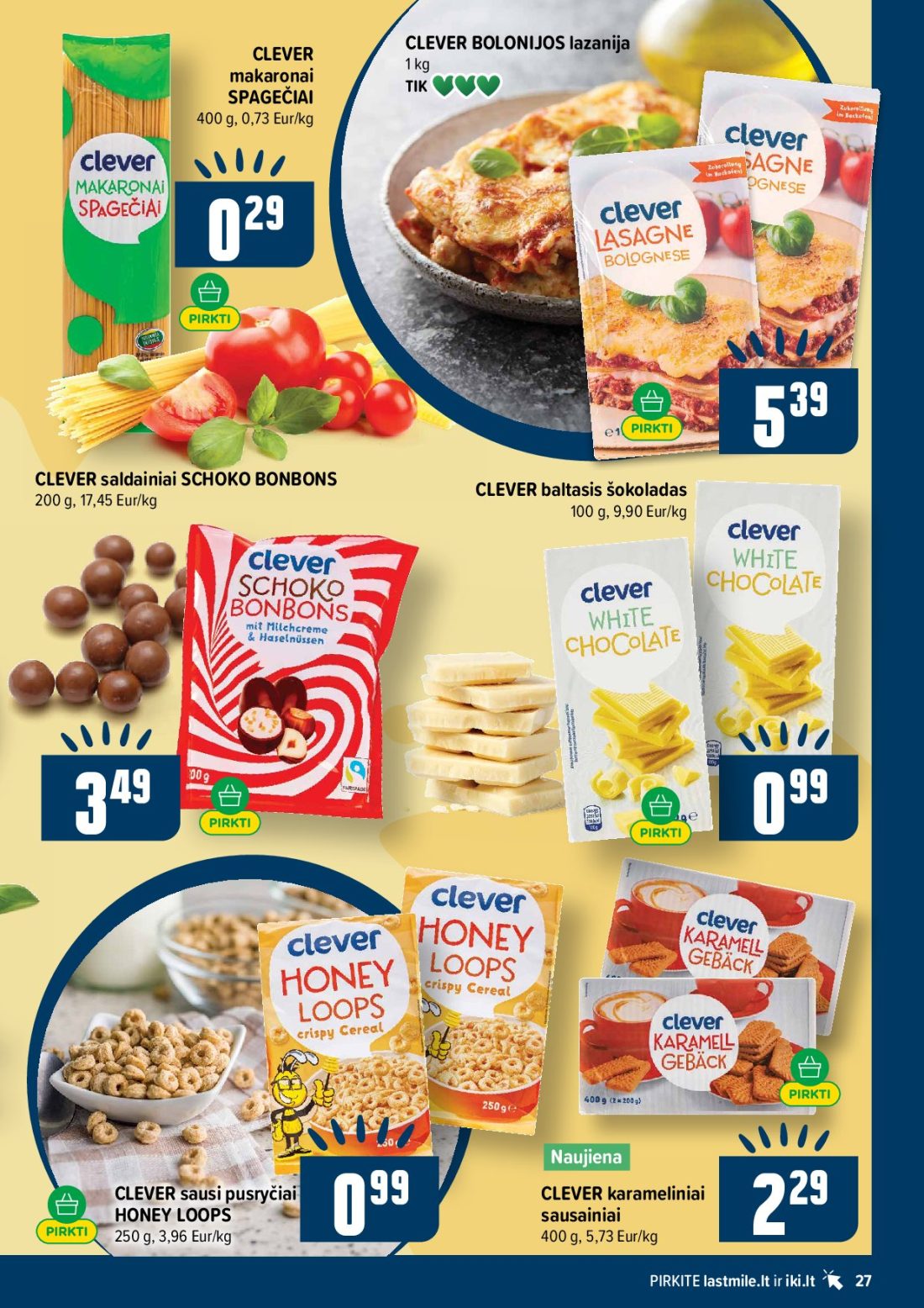 IKI akcijų leidinys Nr.44, 27 psl.: CLEVER BOLONIJOS lazanija makaronai SPAGEČIAI Eur/kg saldainiai SCHOKO BONBONS baltasis šokoladas Naujiena…
