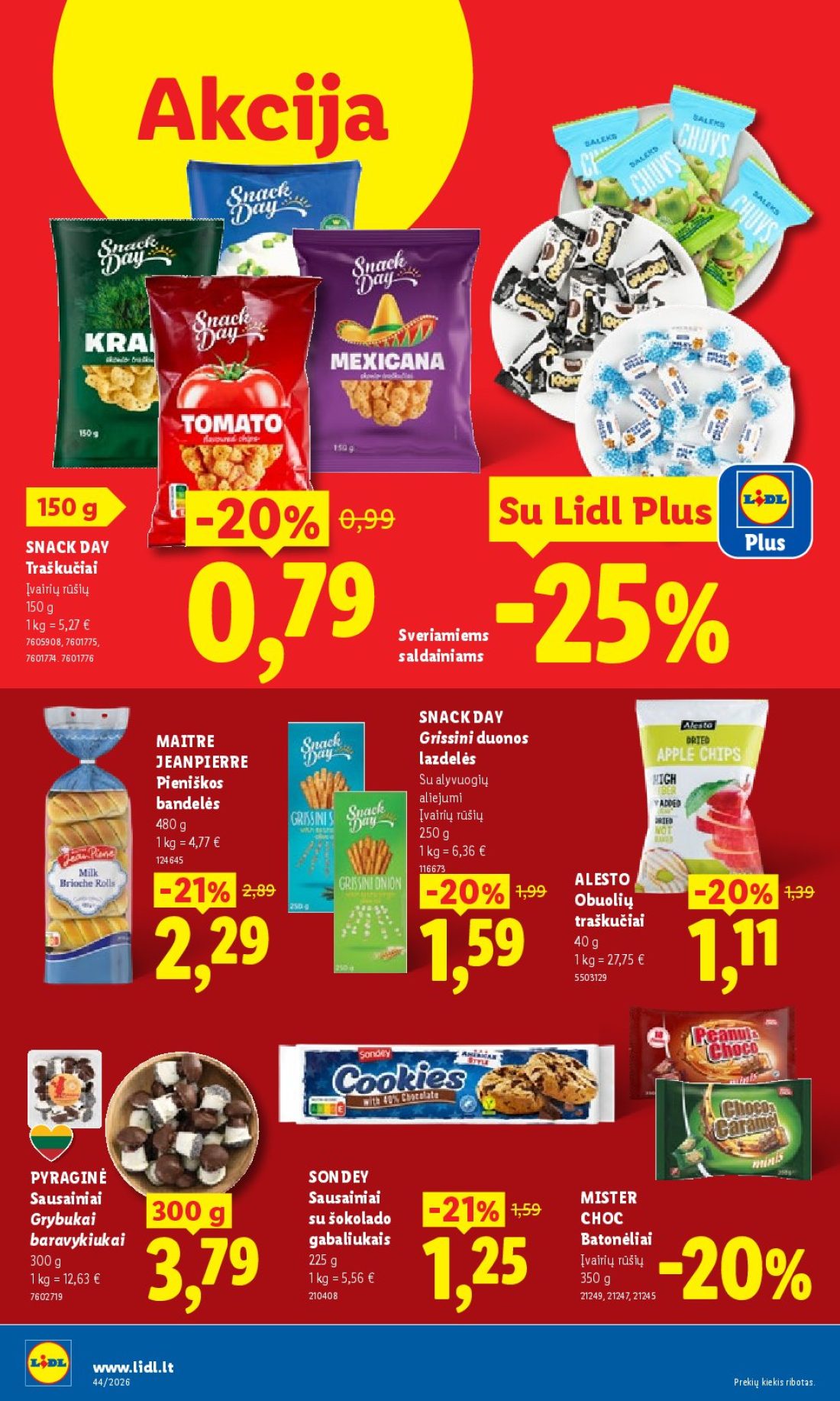 LIDL Maisto prekių pasiūlymai, 40 psl.: Neljapäevast kuni Akcija Lidl Plus SNACK DAY Traškučiai Įvairių rūšių Sveriamiems saldainiams MAITRE Grissini…