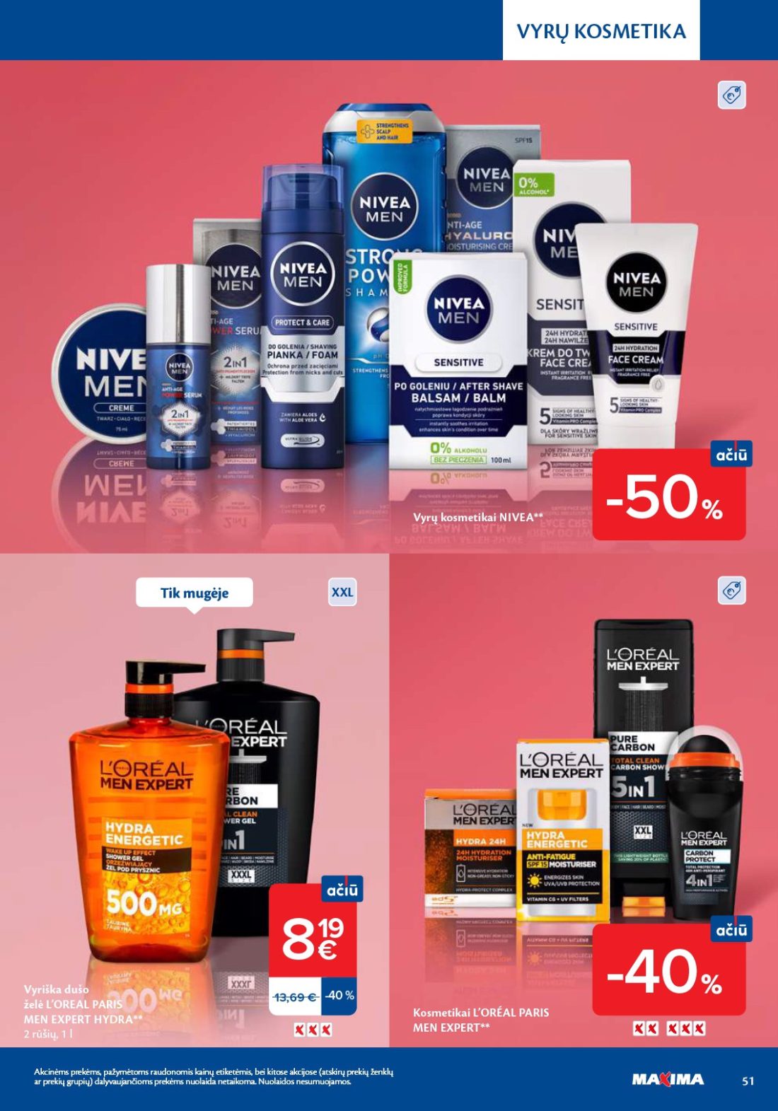 MAXIMA Grožio mugė, 51 psl.: SKUTI Vyrų kosmetikai NIVEA XXL Vyriška dušo želė L’OREAL PARIS MEN EXPERT HYDRA rūšių L’ORÉAL Akcinėms…
