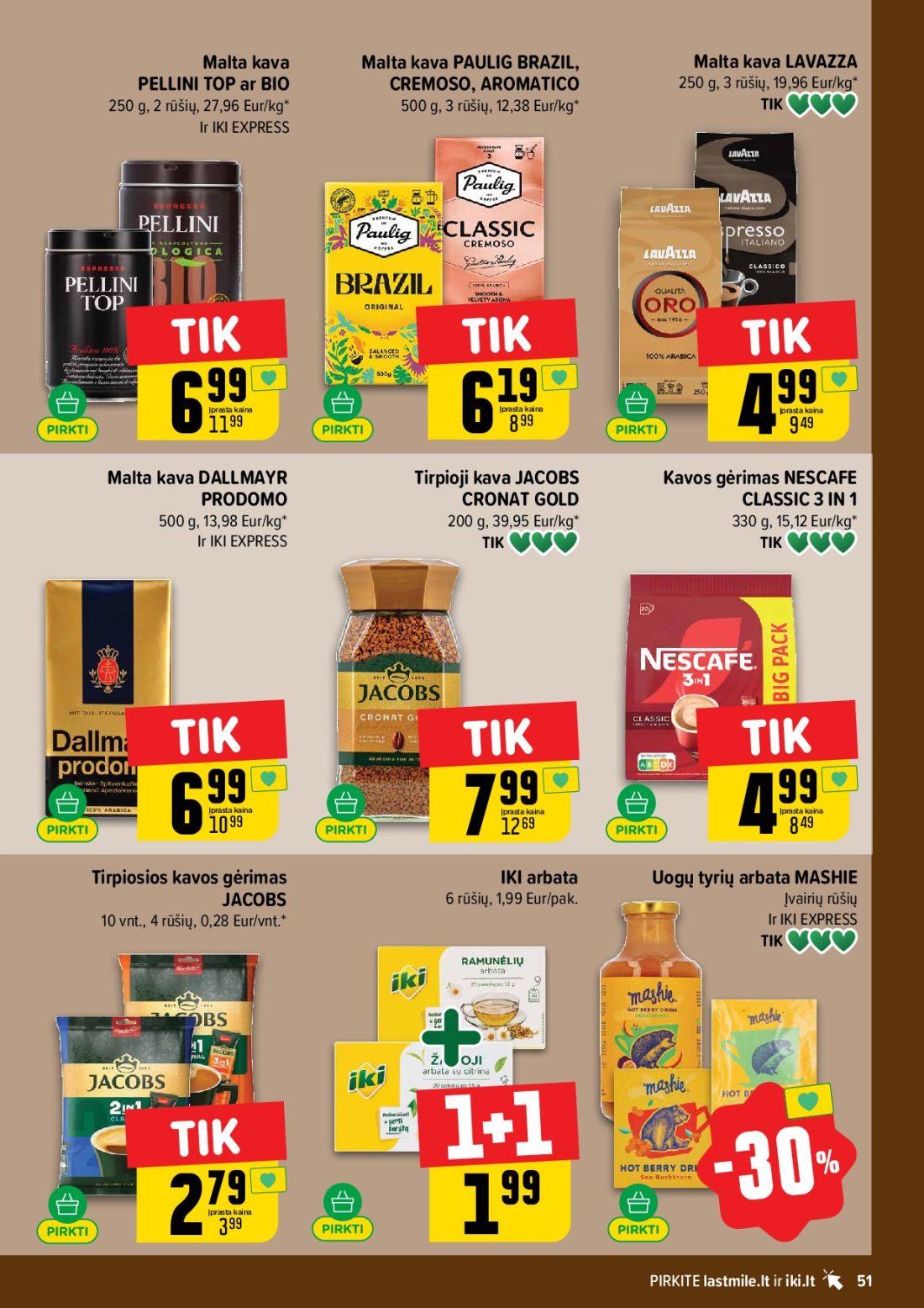 IKI akcijų leidinys Nr.44, 51 psl.: Malta kava PAULIG BRAZIL LAVAZZA PELLINI TOP BIO CREMOSO AROMATICO rūšių Eur/kg EXPRESS Įprasta DALLMAYR…