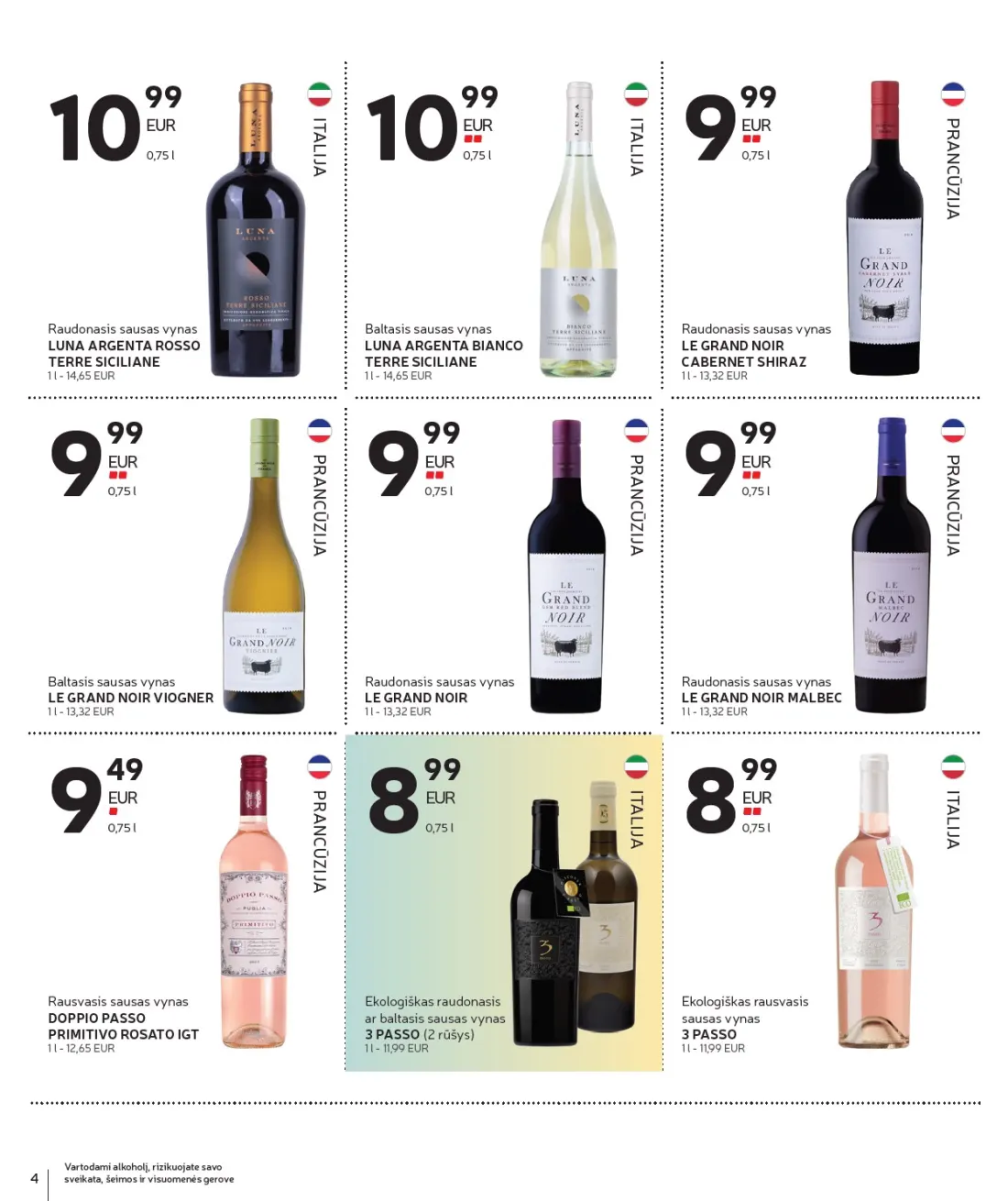 RIMI Alkoholinių gėrimų asortimento katalogas Nr. 21, 4 psl.: Vartodami alkoholį rizikuojate savo sveikata šeimos visuomenės gerove PRANCŪZIJA ITALIJA Raudonasis sausas vy…