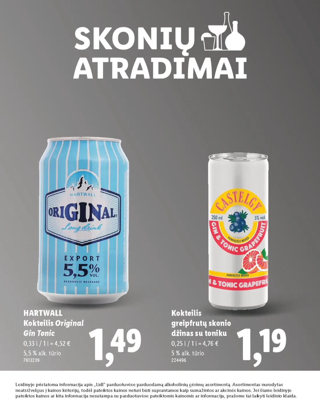 LIDL Skonio atradimai, 6 psl.: HARTWALL Kokteilis Original greipfrutų skonio Gin Tonic džinas toniku alk tūrio Leidinyje pristatoma informac…