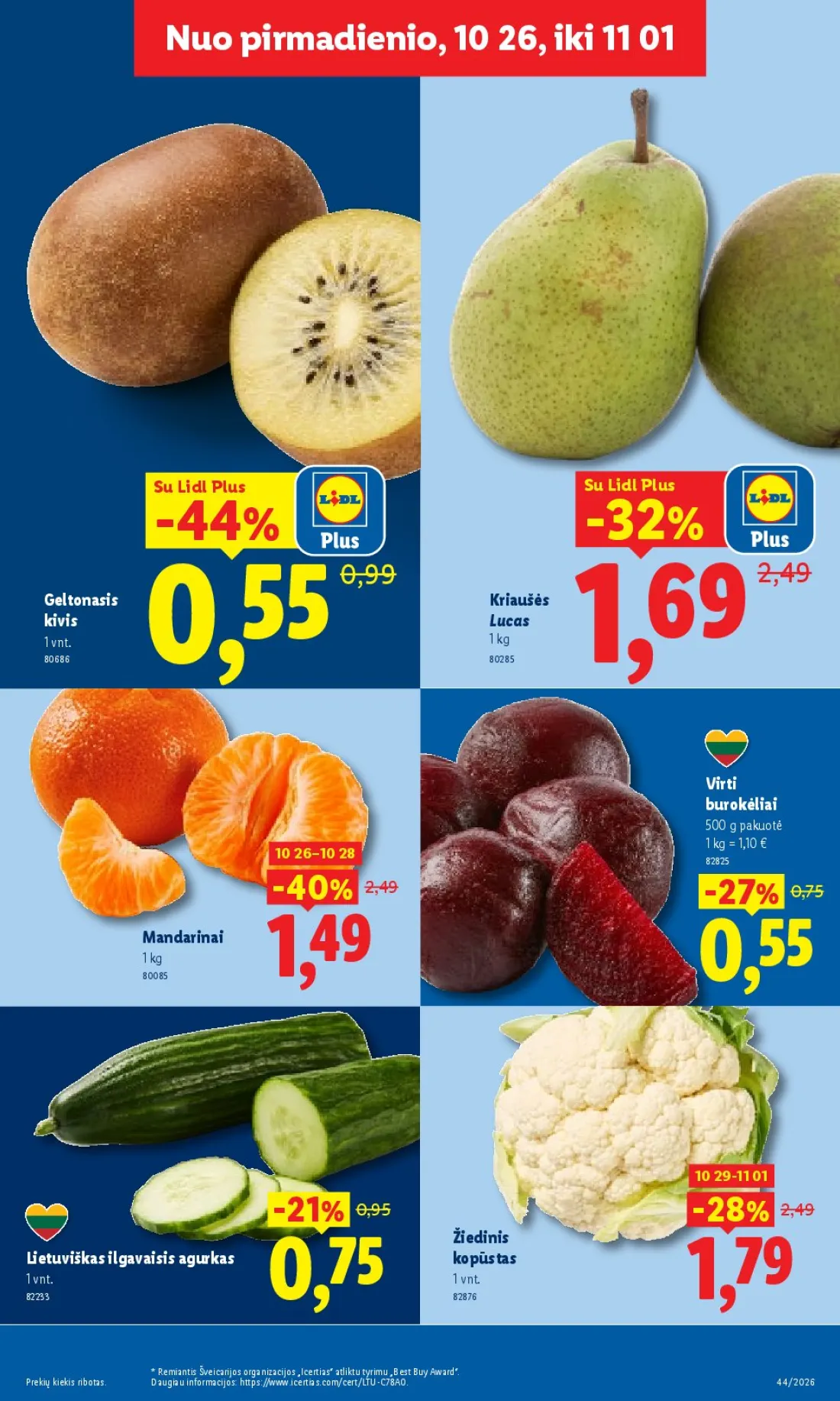 LIDL Maisto prekių pasiūlymai, 7 psl.: pirmadienio Lidl Plus Geltonasis Kriaušės kivis Lucas Virti burokėliai pakuotė Mandarinai Žiedinis Lietuviška…