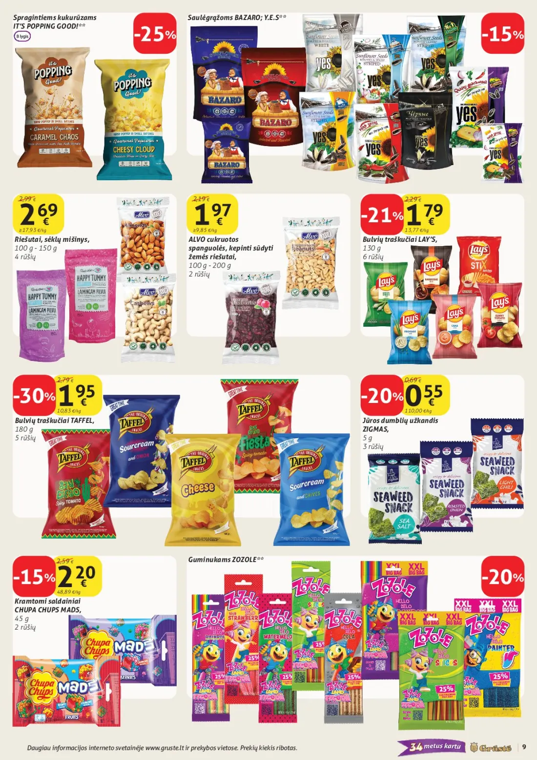 GRŪSTĖ akcijų leidinys Nr.30, 9 psl.: Spragintiems kukurūzams Saulėgrąžoms BAZARO IT’S POPPING GOOD Riešutai sėklų mišinys ALVO cukruotos Bulvių tr…
