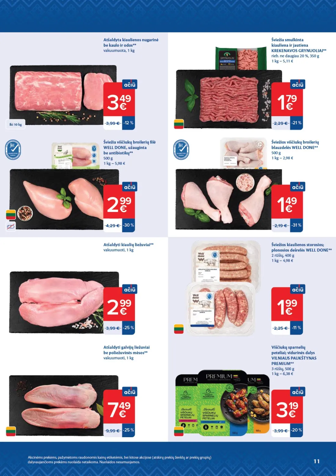 MAXIMA AČIŪ savaitinis leidinys Nr. 44, 11 psl.: Atšaldyta kiaulienos nugarinė kaulo odos vakuumuota Šviežia viščiukų broilerių filė WELL DONE užauginta antib…