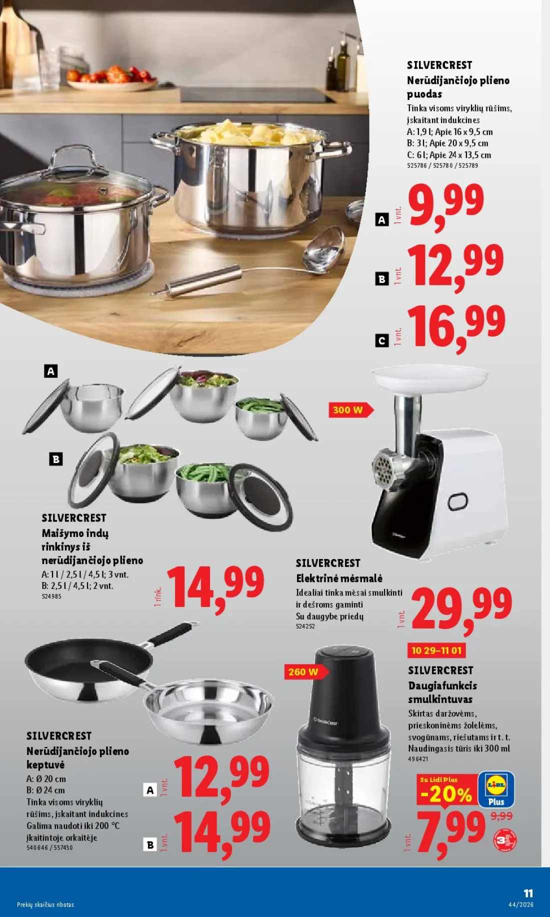 LIDL Ne maisto prekių pasiūlymai, 11 psl.: SILVERCREST Nerūdijančiojo plieno puodas Tinka visoms viryklių rūšims įskaitant indukcines Apie vnt.9,99 vnt.…