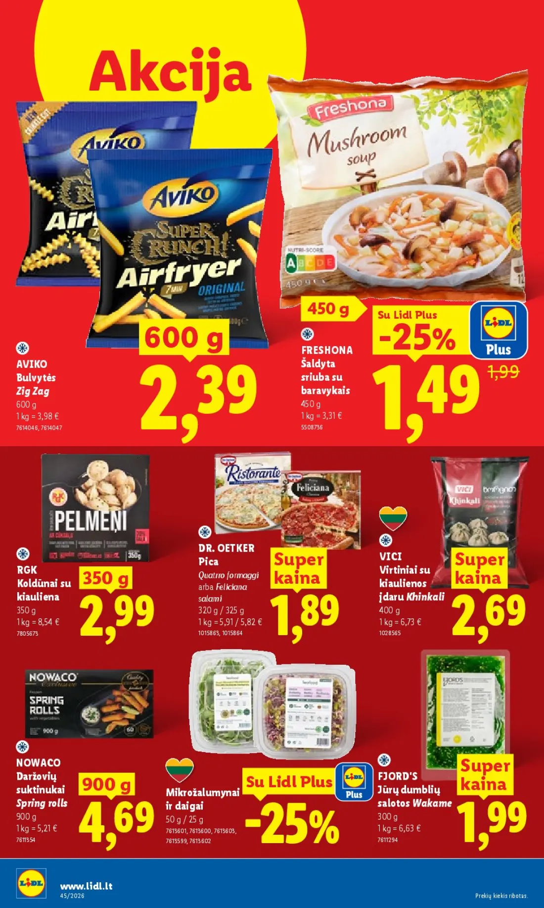 LIDL Maisto prekių pasiūlymai, 12 psl.: Akcija Lidl Plus FRESHONA Šaldyta AVIKO sriuba Bulvytės Zig Zag baravykais OETKER Super VICI Pica RGK Quatrro…