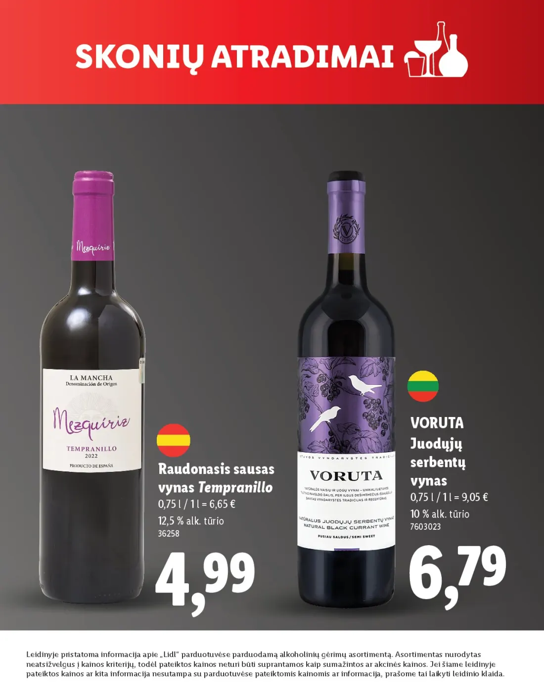 LIDL Skonio atradimai, 13 psl.: VORUTA Juodųjų serbentų Raudonasis sausas vynas Tempranillo alk tūrio Leidinyje pristatoma informacija apie L…