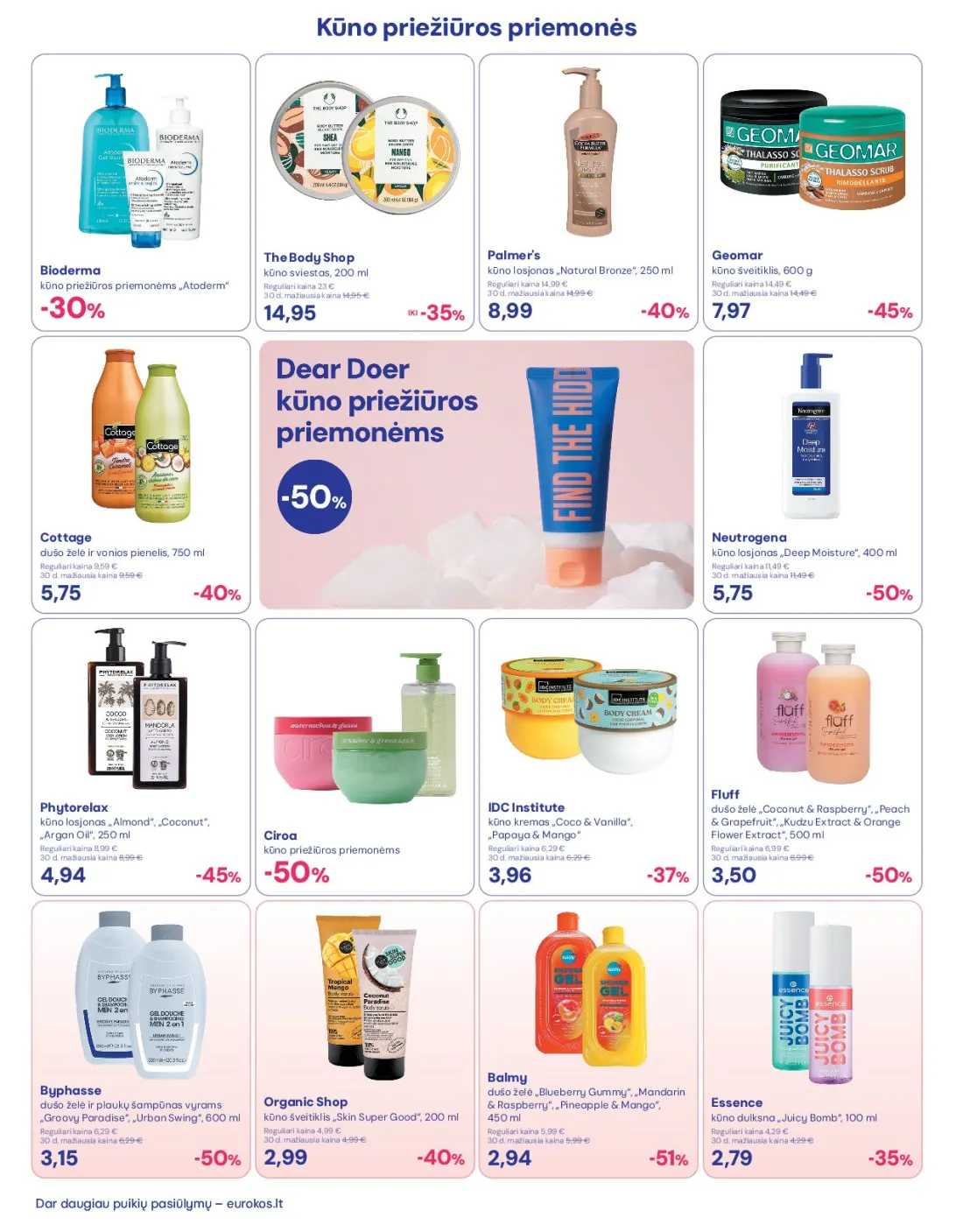 EUROKOS akcijų leidinys Nr.11, 14 psl.: Kūno priežiūros priemonės Palmer's Geomar The Body Shop losjonas Natural Bronze šveitiklis Bioderma sviestas…