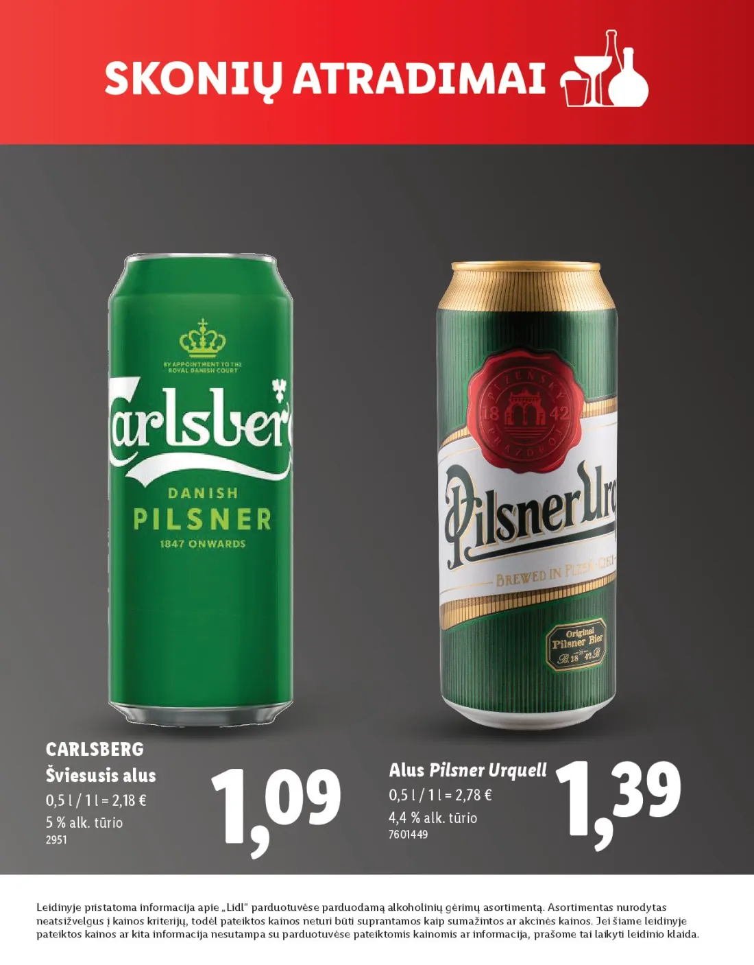 LIDL Skonio atradimai, 21 psl.: CARLSBERG Alus Pilsner Urquell Šviesusis alk tūrio Leidinyje pristatoma informacija apie Lidl parduotuvėse pa…