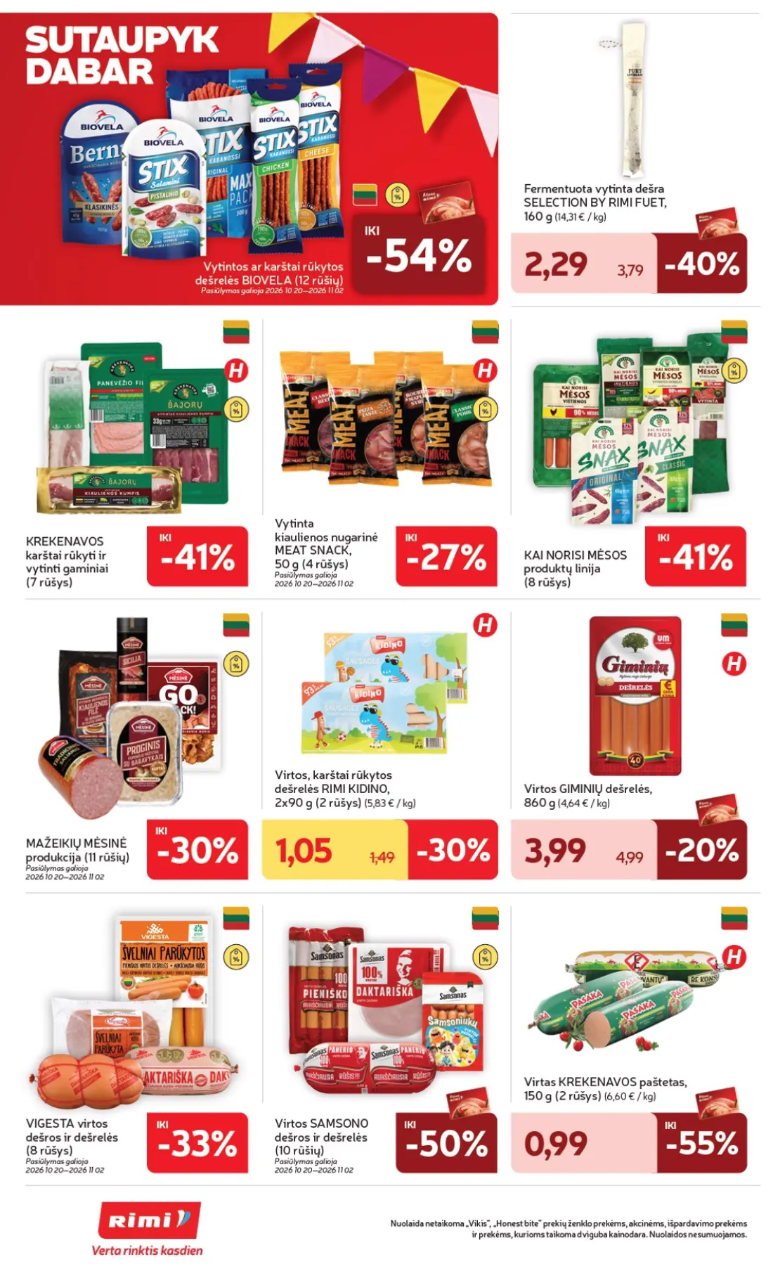 „Rimi“ savaitinis leidinys Nr. 44, 22 psl.: Vytintos karštai rūkytos dešrelės BIOVELA rūšių Pasiūlymas galioja Fermentuota vytinta dešra SELECTION RIMI F…