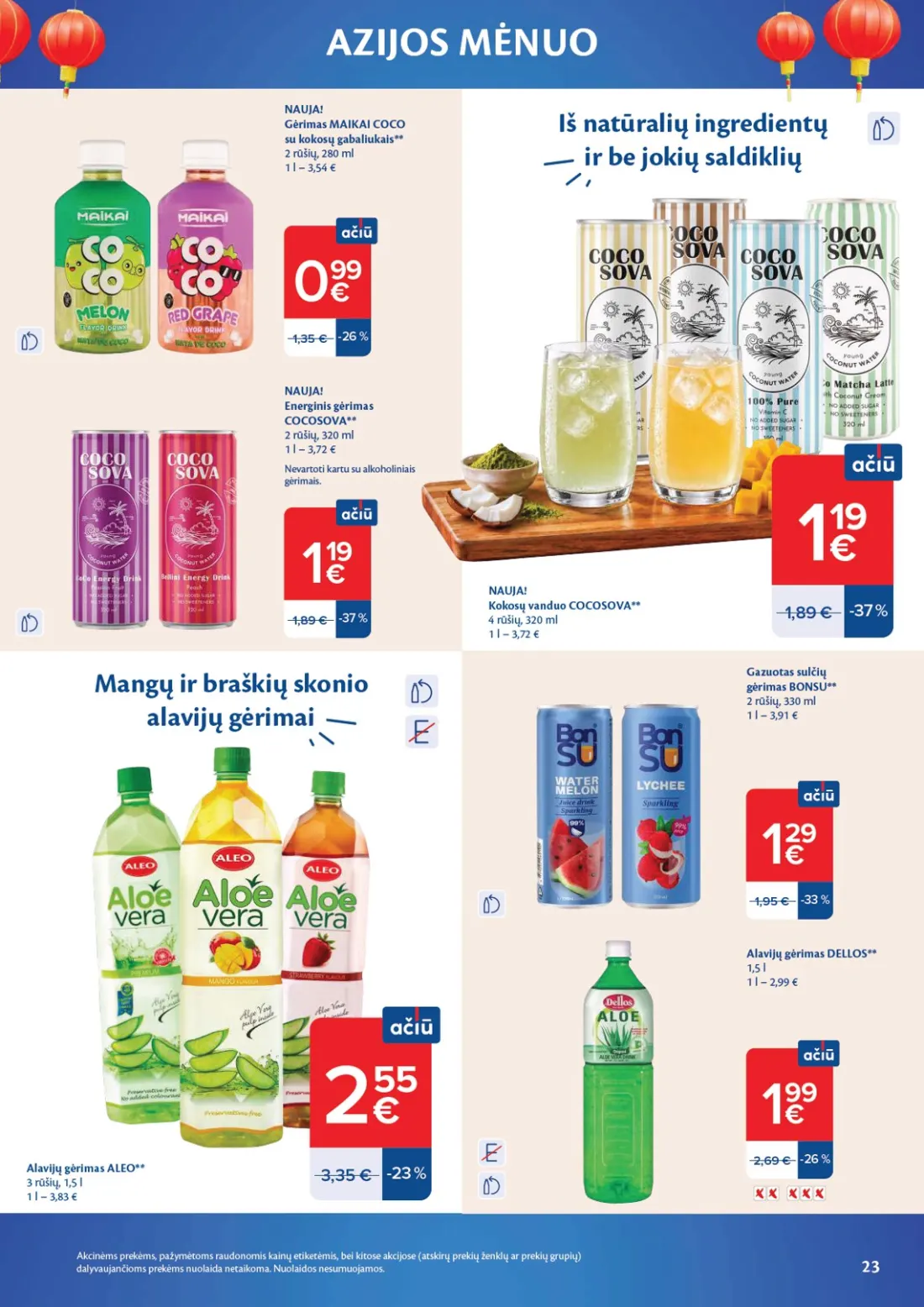 MAXIMA Azijos mėnuo, 23 psl.: Akcinėms prekėms pažymėtoms raudonomis kainų etiketėmis bei kitose akcijose atskirų prekių ženklų grupių daly…