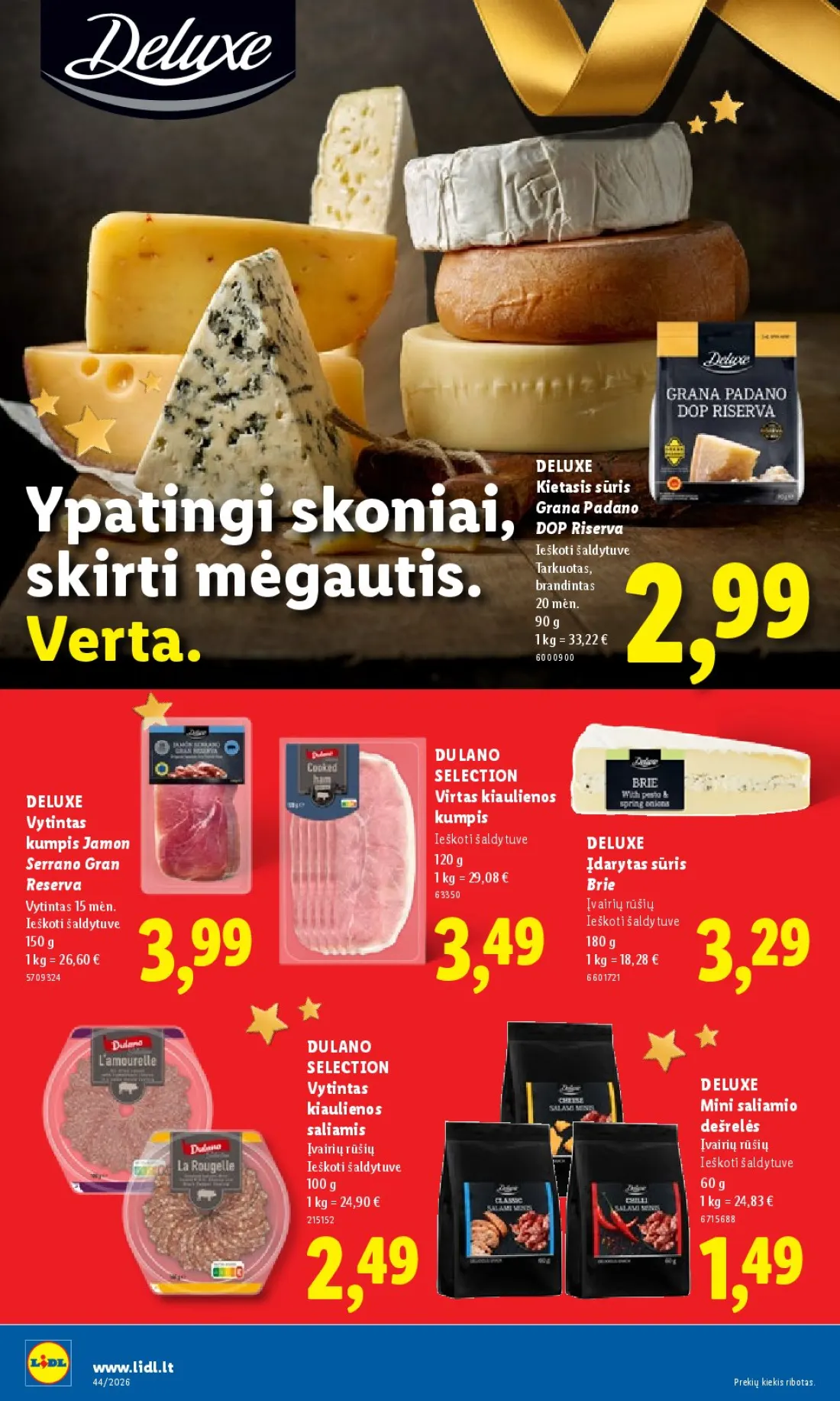LIDL Maisto prekių pasiūlymai, 26 psl.: Akcija DELUXE Kietasis sūris Grana Padano Ypatingi skoniai DOP Riserva Ieškoti šaldytuve Tarkuotas skirti mėg…
