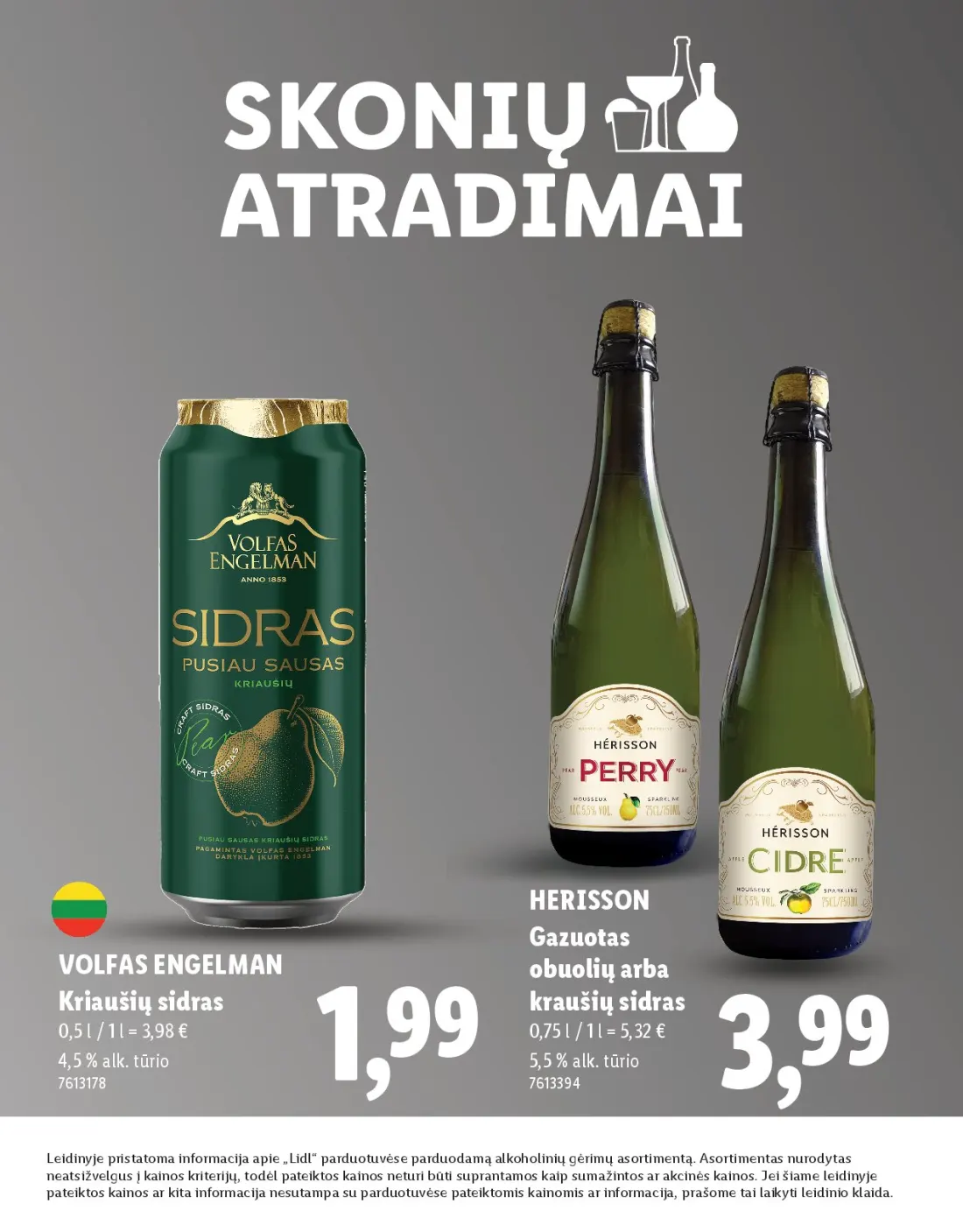 LIDL Skonio atradimai, 26 psl.: HERISSON Gazuotas VOLFAS ENGELMAN obuolių Kriaušių sidras kraušių alk tūrio Leidinyje pristatoma informacija…