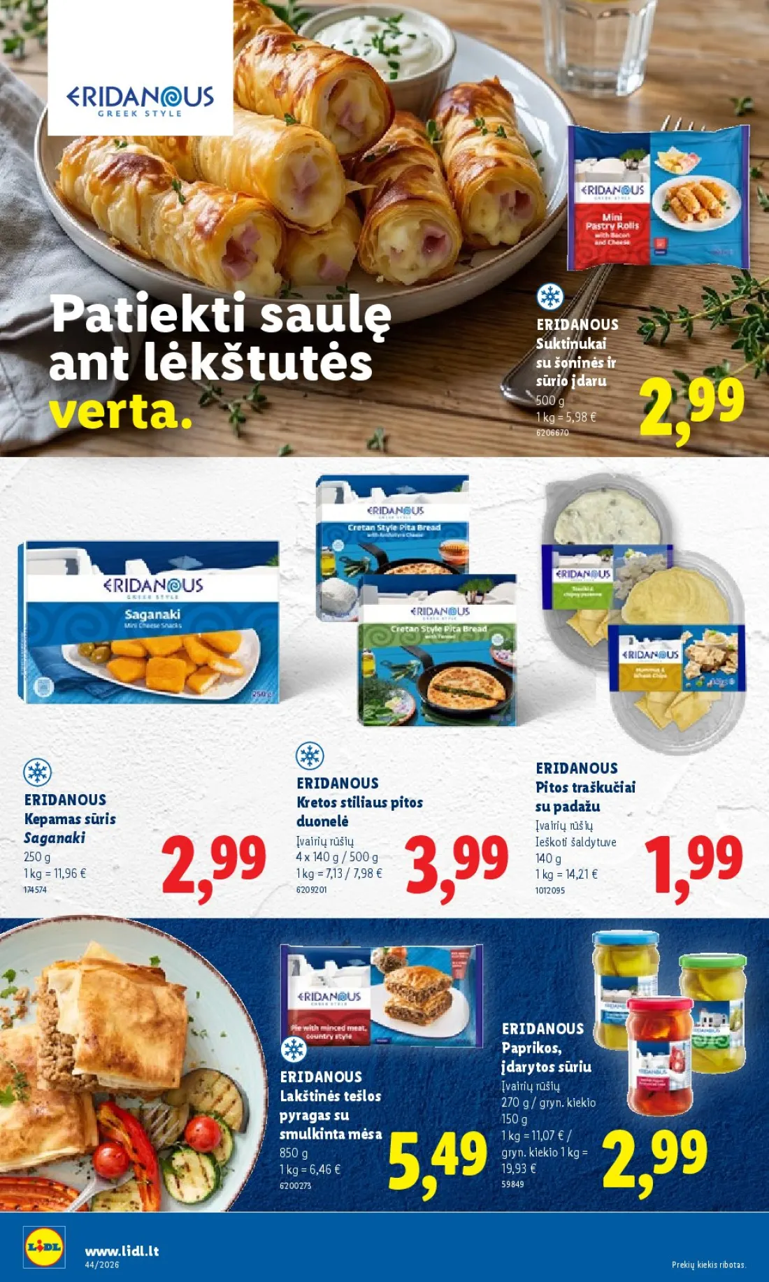 LIDL Maisto prekių pasiūlymai, 28 psl.: ERIDANOUS Patiekti saulę Suktinukai šoninės ant lėkštutės sūrio įdaru verta Pitos traškučiai Kretos stiliaus…