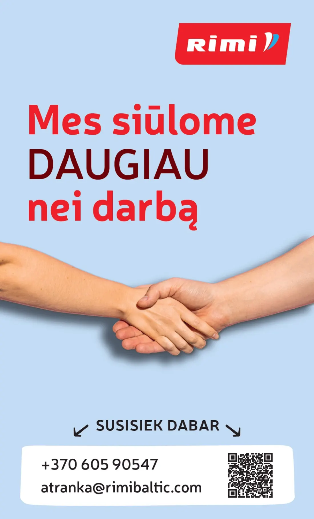 „Rimi“ savaitinis leidinys Nr. 44, 28 psl.: Mes siūlome DAUGIAU nei darbą SUSISIEK DABAR atranka@rimibal c.com Nuolaida netaikoma Vikis Honest bite preki…