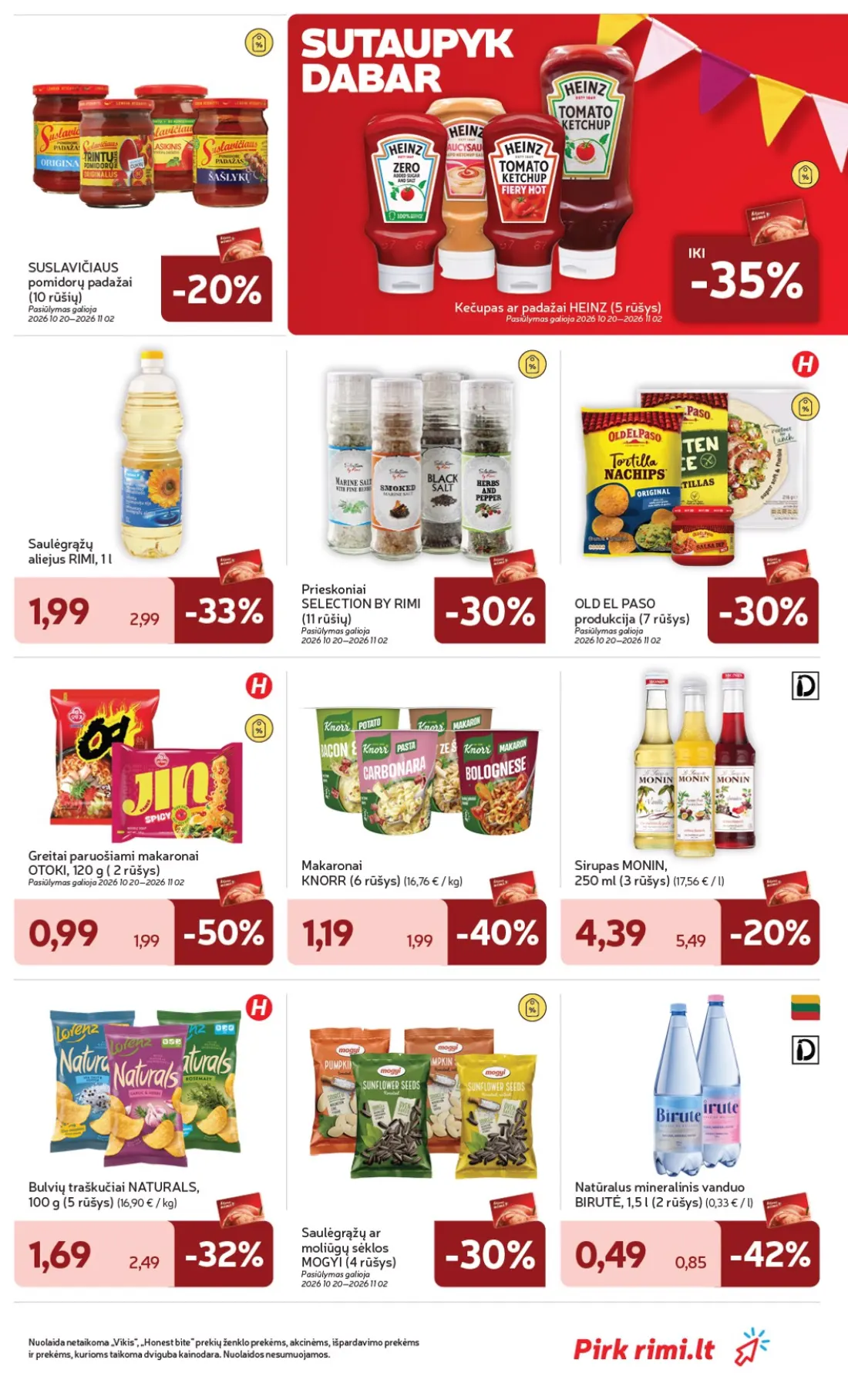 „Rimi“ savaitinis leidinys Nr. 44, 29 psl.: SUSLAVIČIAUS pomidorų padažai rūšių Pasiūlymas galioja Kečupas HEINZ rūšys Saulėgrąžų aliejus RIMI Prieskonia…