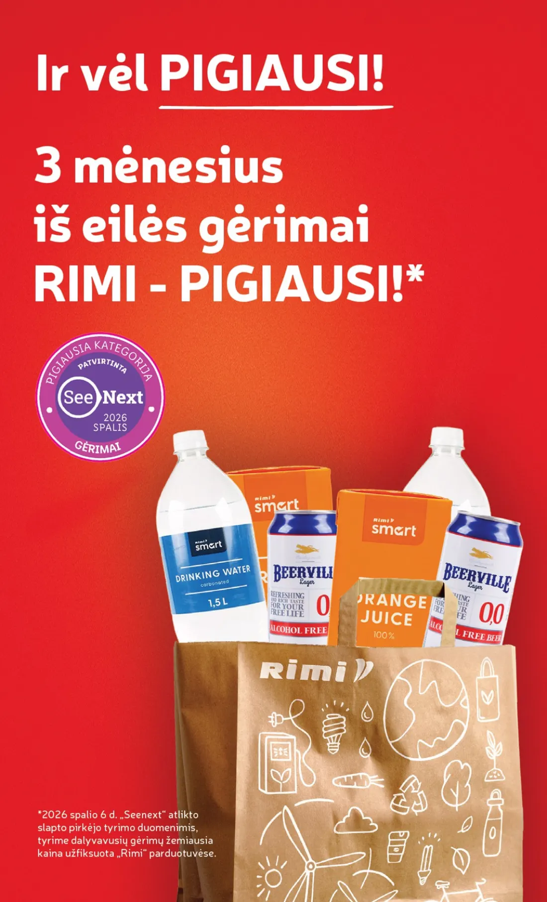 „Rimi“ savaitinis leidinys Nr. 44, 30 psl.: vėl PIGIAUSI mėnesius eilės gėrimai RIMI spalio Seenext atlikto slapto pirkėjo tyrimo duomenimis tyrime dalyv…