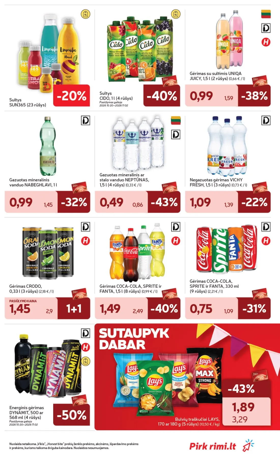 „Rimi“ savaitinis leidinys Nr. 44, 31 psl.: Sultys SUN365 rūšys CIDO Pasiūlymas galioja Gėrimas sultimis UNIQA JUICY Gazuotas mineralinis vanduo NABEGHLA…