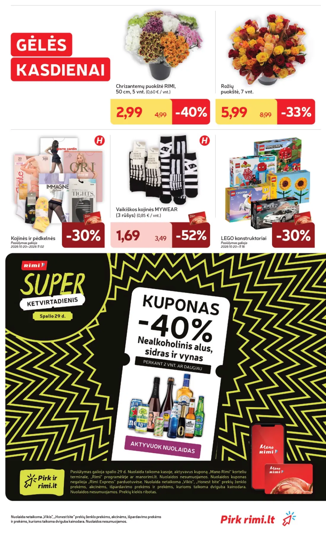 „Rimi“ savaitinis leidinys Nr. 44, 35 psl.: GĖLĖS KASDIENAI Chrizantemų puokštė RIMI Rožių Kojinės pėdkelnės Pasiūlymas galioja Vaikiškos MYWEAR rūšys LE…