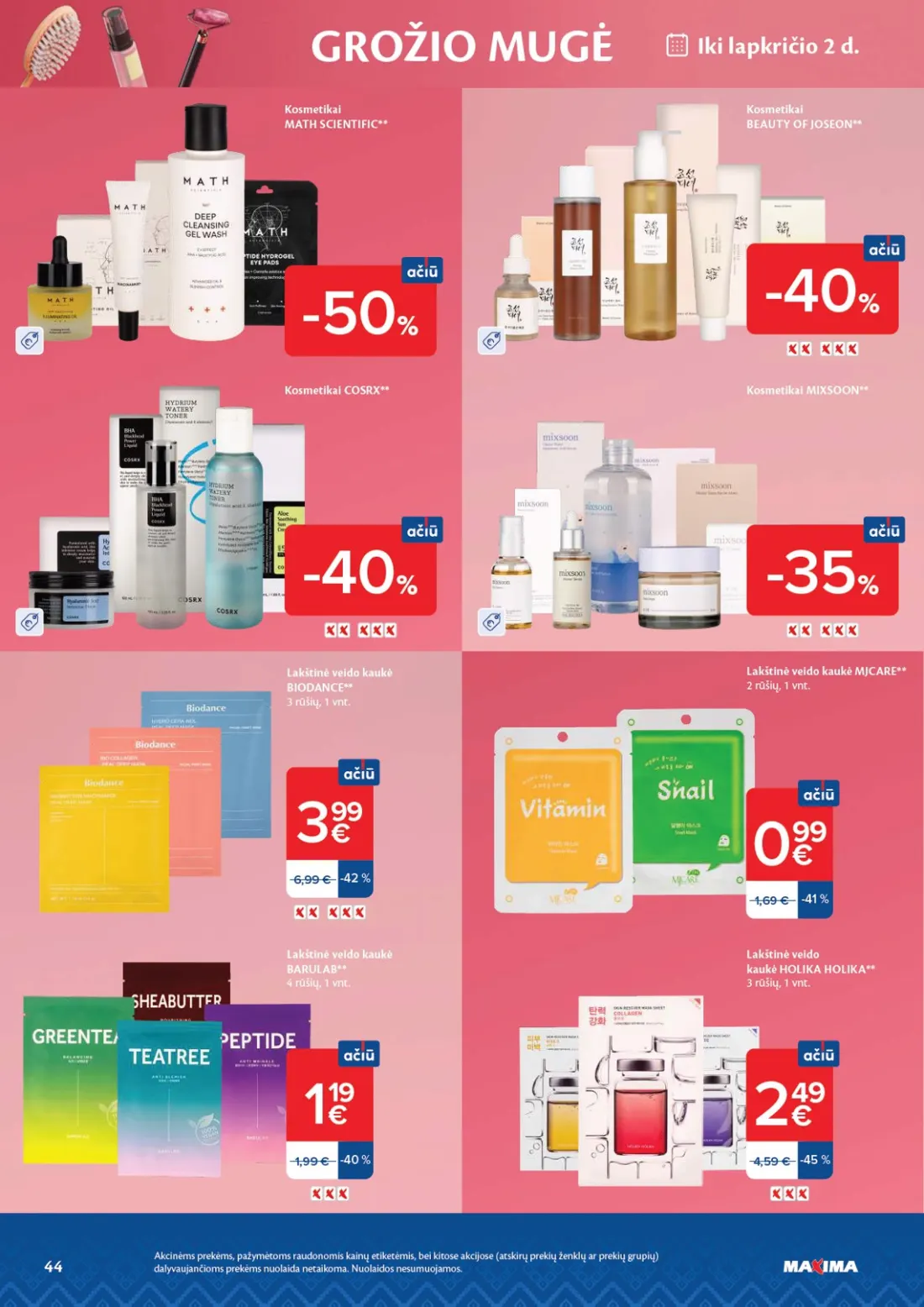MAXIMA AČIŪ savaitinis leidinys Nr. 44, 44 psl.: GROŽIO MUGĖ Kosmetikai MATH SCIENTIFIC lapkričio BEAUTY JOSEON COSRX MIXSOON Lakštinė veido kaukė BIODANCE rū…