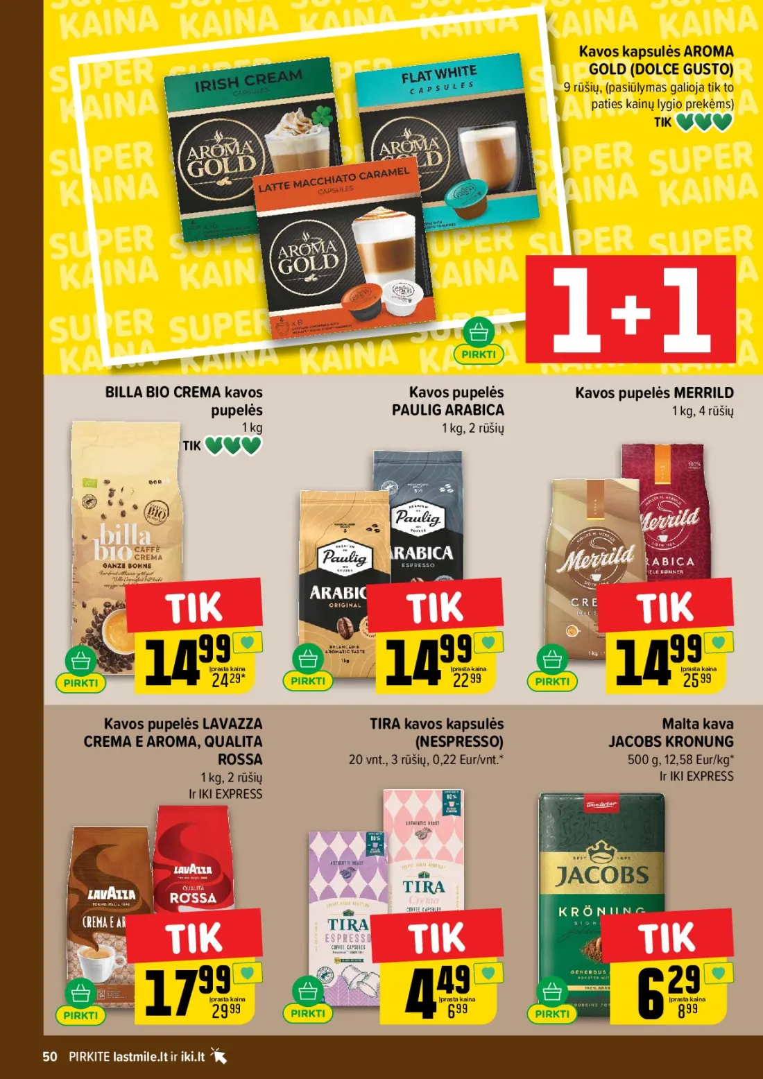 IKI akcijų leidinys Nr.44, 50 psl.: Kavos kapsulės AROMA GOLD DOLCE GUSTO rūšių pasiūlymas galioja paties kainų lygio prekėms BILLA BIO CREMA pup…